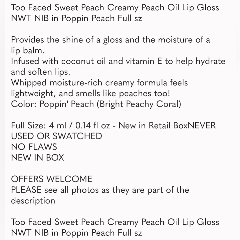 Too Faced Sweet Peach Creamy Peach Oil Lip Gloss NWT NIB in Poppin Peach Full sz